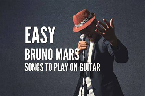 25 Easy Bruno Mars Songs To Play On Guitar: Master Pop Hits with Simple ...