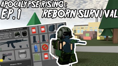 APOCALYPSE RISING - REBORN SURVIVAL EP. 1 (ROBLOX) - YouTube