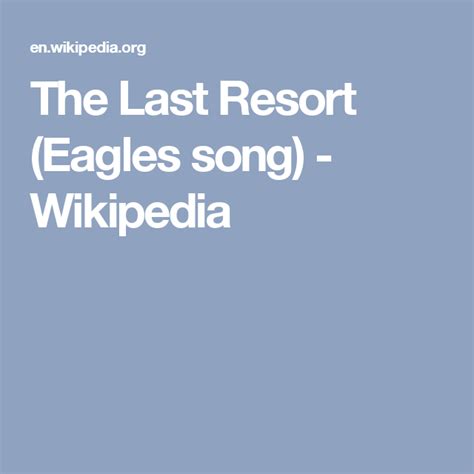 The Last Resort (Eagles song) - Wikipedia | Eagles songs, Songs, Album songs