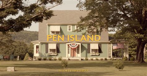 » Pen Island | NewEnglandFilm.com