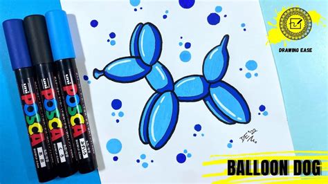 Easy Balloon Dog Drawing For Beginners | POSCA Markers Art Easy - YouTube