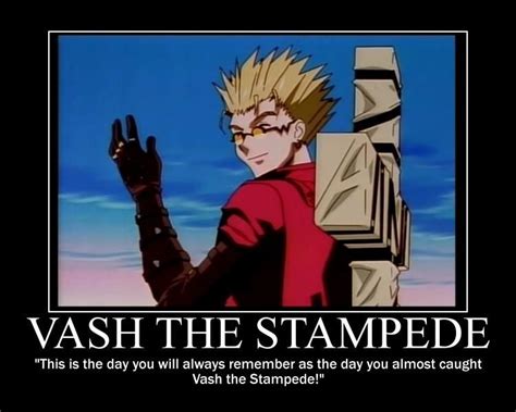 trigun quotes | Character: Vash the Stampede AKA Valentinez Alkalinella Xifax ... | Trigun ...