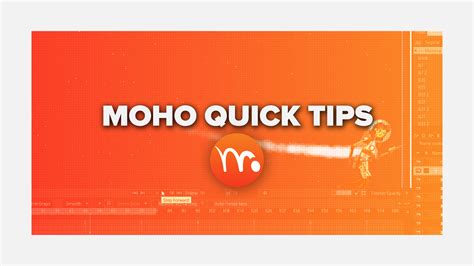 Moho Quick Tips