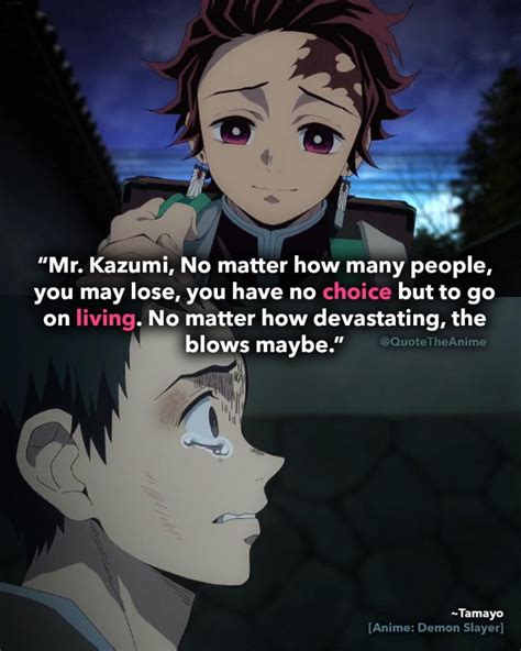 Demon-Slayer-Quotes-Kimetsu-no-Yaiba-QuotesTanjiro-Kamada-Quotes-to-Kazumi.-no-matter-how ...