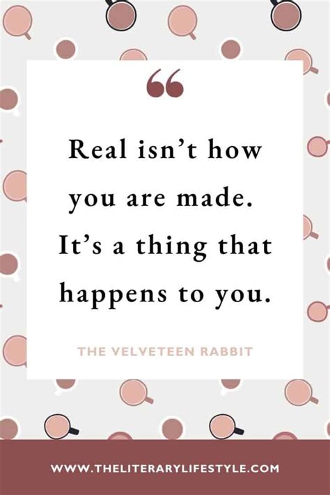 45 Best Velveteen Rabbit Quotes on Love, Bunnies & Being Real