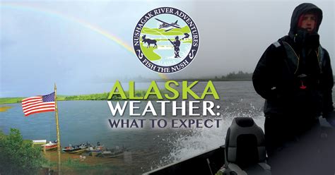 Alaska Weather - Dillingham | Bristol Bay | Nushagak River Adventures