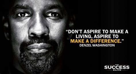 25 Most Inspiring Denzel Washington Quotes Ever | The Success Elite