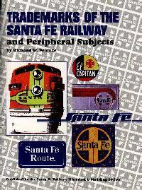 Trademarks of the Santa Fe Railway – The Santa Fe Railway Historical ...