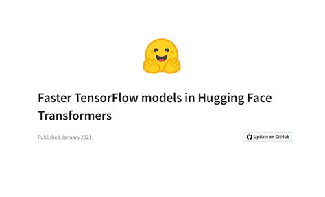 Modelos TensorFlow mais rápidos no Hugging Face Transformers - Sorfy IA