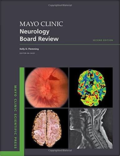 Mayo Clinic Neurology Board Review 2nd Edition by Kelly D. Flemming ...