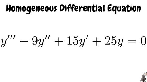 Homogeneous Linear Third Order Differential Equation y''' - 9y'' + 15y ...