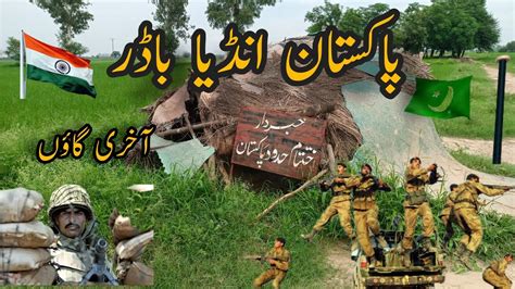 Pakistan Border Indian Border Last Village Pakistan India Working ...