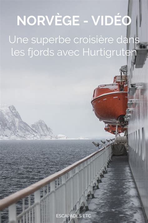 Une semaine de croisière dans les fjords de Norvège en vidéo • Escapades etc.