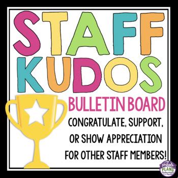 TEACHER BULLETIN BOARD DISPLAY: STAFF KUDOS by Presto Plans | TpT