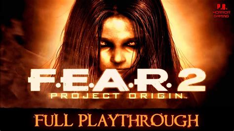 FEAR 2 | Full Playthrough | Longplay Gameplay Walkthrough 1080P HD No ...