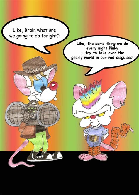 Are You Pondering Pinky And The Brain Quotes. QuotesGram