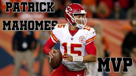 Patrick Mahomes Highlights | MVP - YouTube