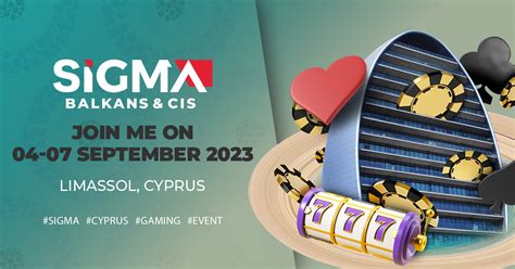 SIGMA Balkans/CIS 2023: Limassol, Cyprus