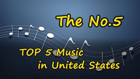 What is the Number 5 of Top 5 Music in United States? - YouTube