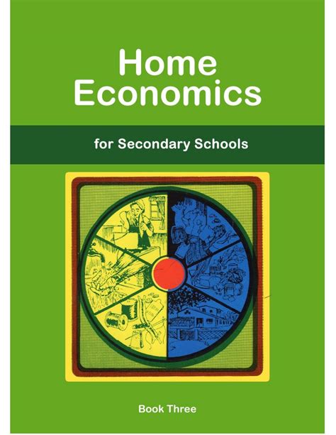 HOME ECONOMICS FOR SECONDARY SCHOOLS BOOK 3 by Ministry of Education Guyana - Issuu