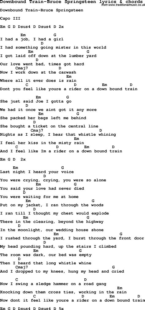 Love Song Lyrics for:Downbound Train-Bruce Springsteen with chords.