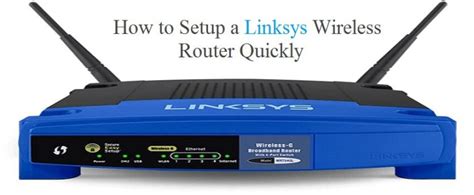 Set Up a Linksys Wireless Router | Get Contact Help