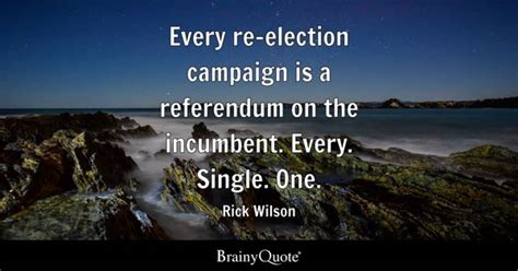 47 Best Political Campaign Quotes | Quotes Ops