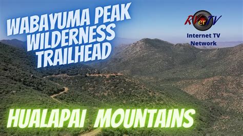 WabaYuma Wilderness Peak Trailhead - Hualapai Arizona Mountain Aerial Views - YouTube