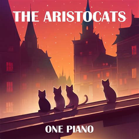 ‎The Aristocats - EP by One Piano on Apple Music