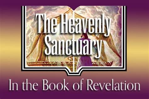 Perspective Digest : The Heavenly Sanctuary in the Book of Revelation