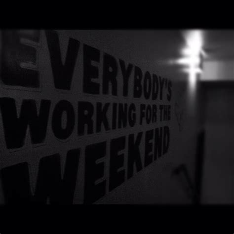 Everybody's working for the weekend | Tech company logos, Company logo, Words