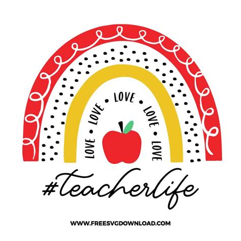 Teacher life rainbow free SVG & PNG cut files | Free SVG Download