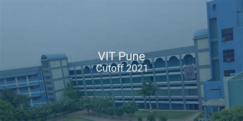 VIT Pune Cutoff 2021 | College Pravesh