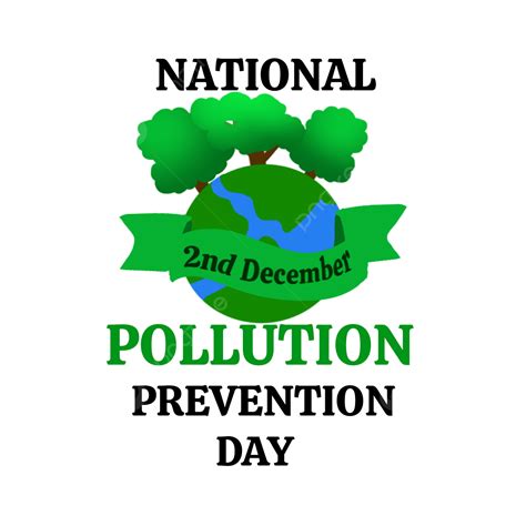 National Pollution Prevention Day Lettering With Green Ribbon And Earth, National Poluttion ...