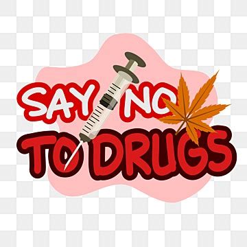 Say No To Drugs Slogen PNG Transparent Images Free Download | Vector ...