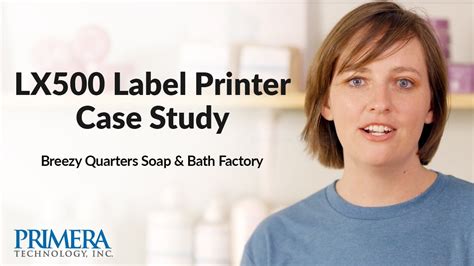 Primera LX500 Color Label Printer Case Study - Soap Factory Makes Their Own Labels - YouTube