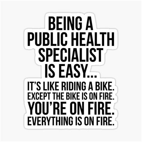 "Being A Public Health Specialist Is Easy" Sticker by kamrankhan ...