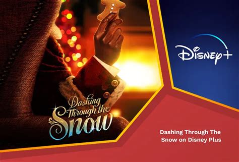 Your Disney Holiday Guide: How to Watch Dashing Through the Snow