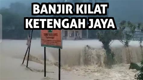 BANJIR KILAT MELANDA BANDAR KETENGAH JAYA TERENGGANU 24/12/2023 - YouTube