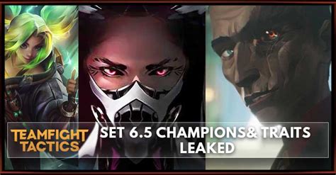 TFT Set 6.5 Champions & Traits Leaked - zilliongamer