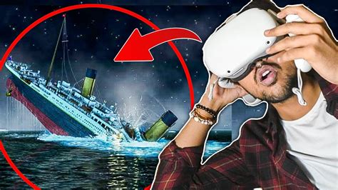 Experiencing the Titanic Sinking in VR (Scary) - YouTube