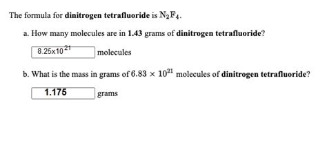 [Solved] Please explain The formula for dinitrogen tetrafluoride is No F4.... | Course Hero