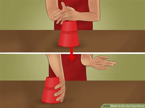 How to Do the Cup Game: 13 Steps (with Pictures) - wikiHow