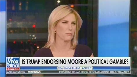 Laura Ingraham's deranged defense of Roy Moore completely dismisses the ...