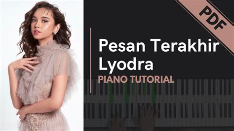 Lyodra - Pesan Terakhir (Piano Tutorial + Not Angka) Akkoorden - Chordify