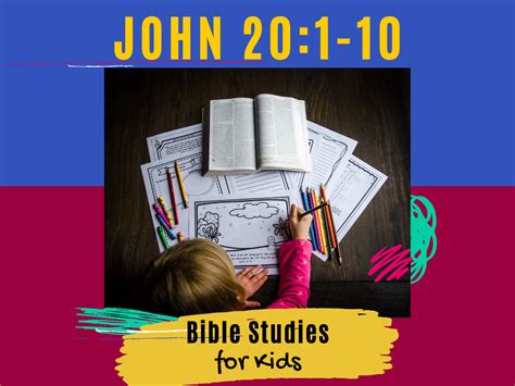 Bible Studies for Kids – John 20:1-10 – Deeper KidMin