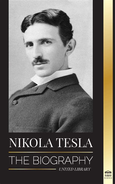 Buy Nikola Tesla: The biography - The Life and Times of a Genius who Invented the Electrical Age ...