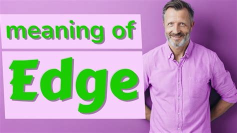 Edge | Meaning of edge - YouTube