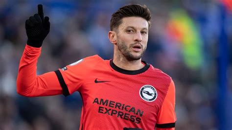 Brighton: Adam Lallana 'has so much experience and is a positive guy ...