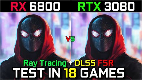 RX 6800 16GB vs RTX 3080 10gb | Test in 18 Games | 1440p 2160p | The ...